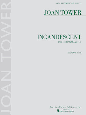 Incandescent (for String Quartet) Score And Parts