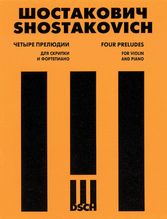 Shostakovich 4 Preludes Opus 34 O/P