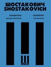 Shostakovich, Dmitri - Concertino Op. 94 for 2 Pianos, 4 Hands