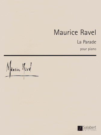 Ravel - Parade for Piano