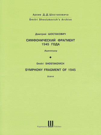 Symphony Fragment Of 1945 Score, Dimitri Shostakovich's Archive