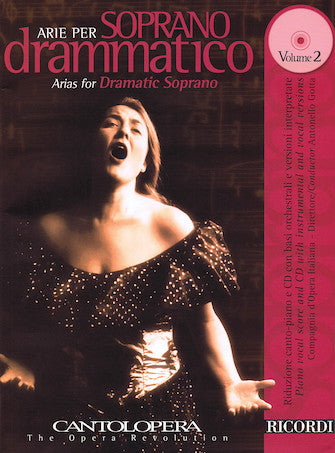 Arias for Dramatic Soprano - Vol. 2 Cantolopera Series