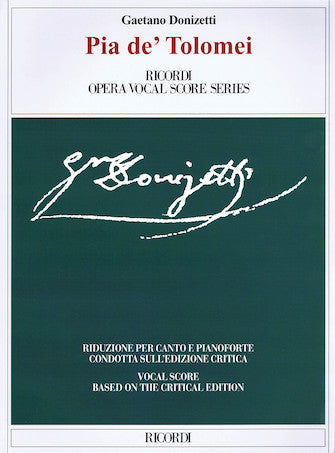 Donizetti Pia de' Tolomei Vocal Score