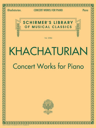 Khachaturian - Concert Works For Piano - Schirmer Library