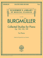 Burgmüller Collected Studies for Piano - Op. 100, 105, 109