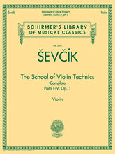 Sevcik School of Violin Technics, op 1 Complete Parts I-IV