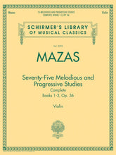 Mazas 75 Melodious and Progressive Studies Opus 36 (Books 1-3)