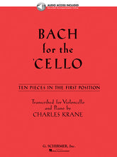 Bach for the Cello: 10 Easy Pieces in 1st Position