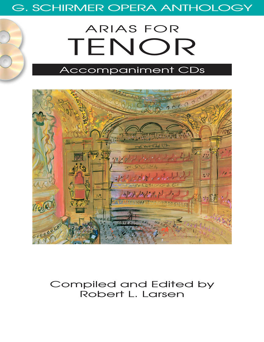 Arias for Tenor - G. Schirmer Opera Anthology Accompaniment CDs
