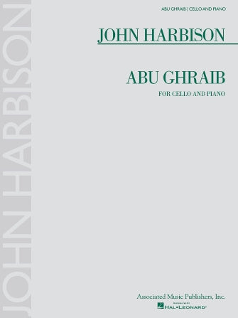 Harbison Abu Ghraib - For Cello and Piano