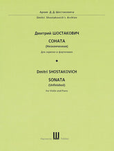 Shostakovich Sonata (Unfinished) for Violin and Piano