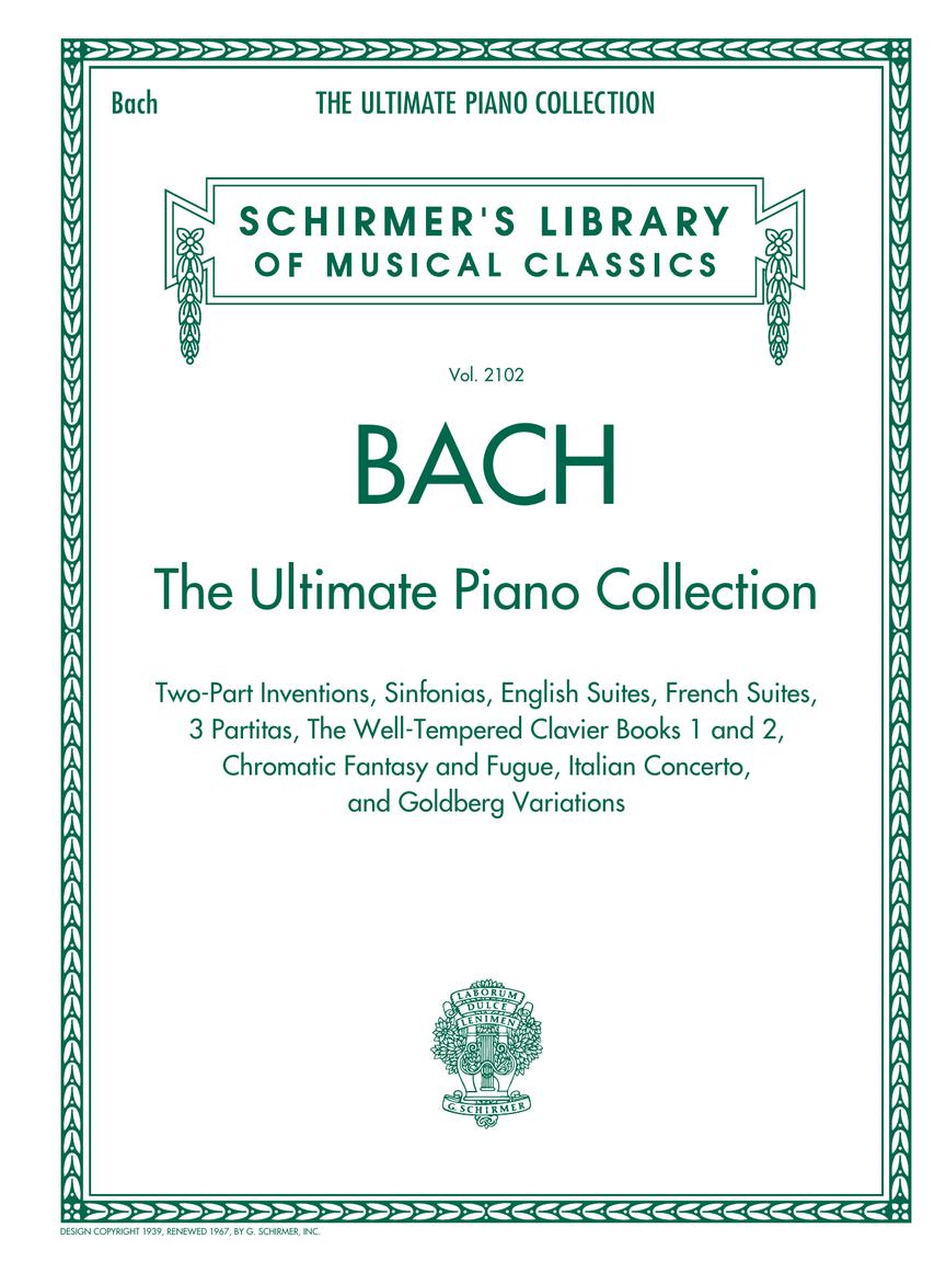 Bach - Ultimate Piano Collection - Schirmer's Library of Musical Classics