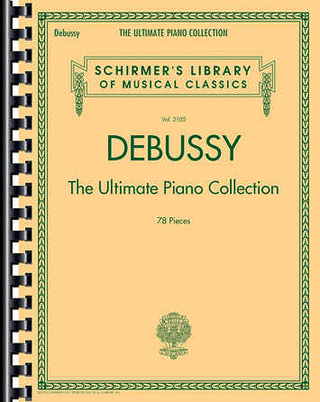 Debussy, Claude - The Ultimate Piano Collection - Vol. 2105 (78 pieces)