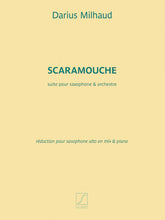 Milhaud Scaramouche: Reduction for Alto Saxophone and Piano