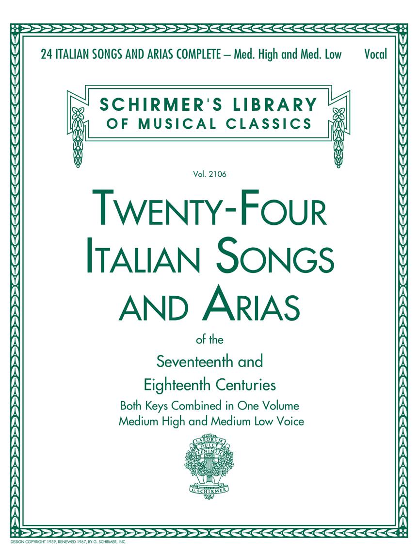 24 Italian Songs & Arias Complete Medium High and Medium Low Voice