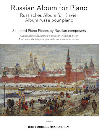 Russian Album For Piano: Selected Piano Pieces By Russian Composers