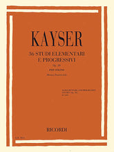 Kayser 36 Elementary and Progressive Studies Opus 20