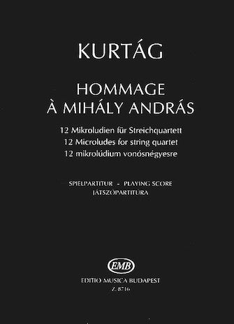 Kurtág Hommage à Mihály András