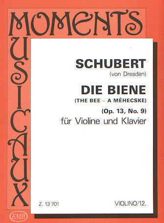 Schubert Die Biene (The Bee), Op. 13 No. 9 Violin and Piano