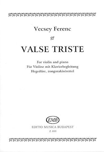 Ferenc Valse Triste for Violin and Piano