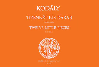 Kodaly Twelve Little Pieces
