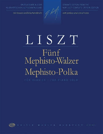 Liszt 5 Mephisto Waltzes and Mephisto Polka