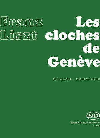 Liszt Les Cloches de Genève