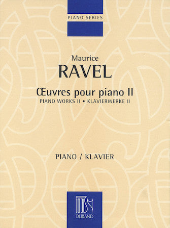 Ravel Piano Works II