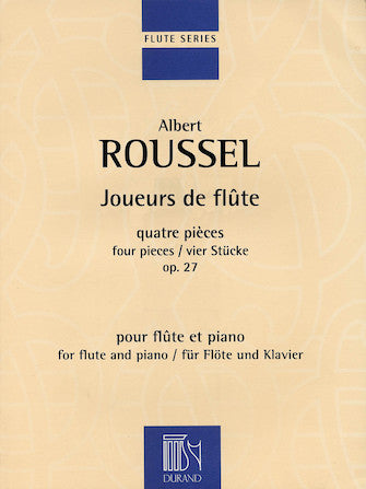 Roussel Joueurs de flute, Op. 27