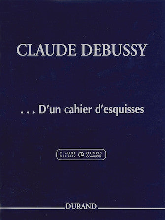 Debussy D'unCahier d'esquisses Piano Solo