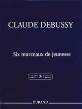 Debussy 6 Morceaux De Jeunesse