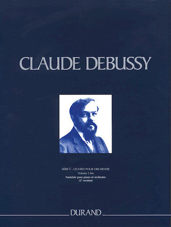 Debussy Fantasie pour piano et