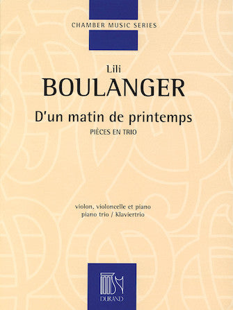 Boulanger D'un Matin De Printemps Piano Trio Score and Parts