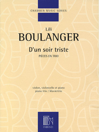 Boulanger D'un Soir Triste - Piano Trio Score and Parts