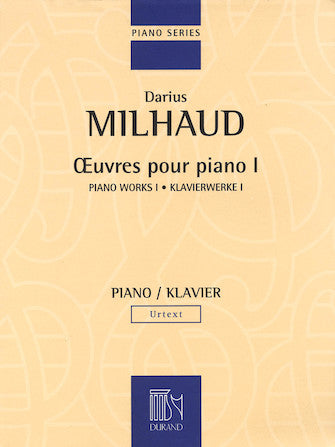Milhaud Piano Works - Volume I