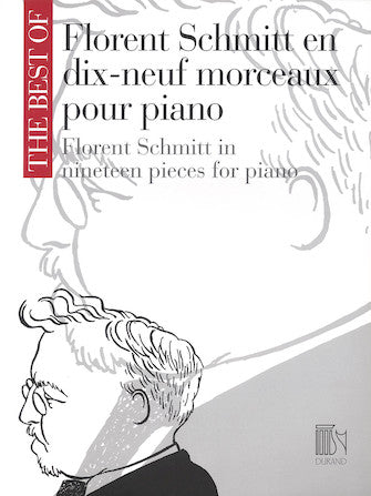 Schmitt, Florent - Best of in Nineteen Pieces for Piano