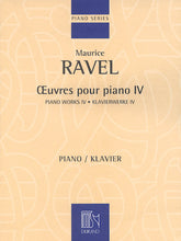 Ravel Piano Works - Volume IV