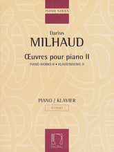 Milhaud Piano Works - Volume II