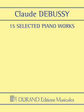 Debussy, Claude - 15 Selected Piano Works