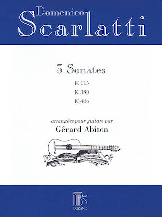 Scarlatti 3 Sonatas K113 K380 K466 Arranged For Guitar