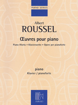 Roussel: Complete Piano Works