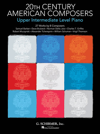 20th Century American Composers - Upper Intermediate to Early Advanced Level Piano
