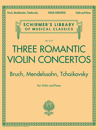 Three Romantic Violin Concertos: Bruch, Mendelssohn, Tchaikovsky - Vol 2117