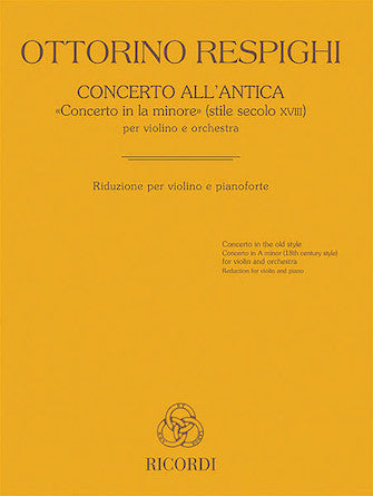 Respighi Violin Concerto all'antica (A minor)