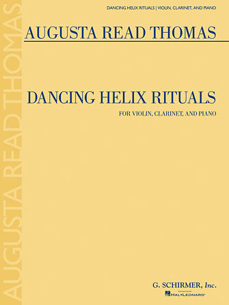 Dancing Helix Rituals - Violin, Clarinet, and Piano - Score and Parts