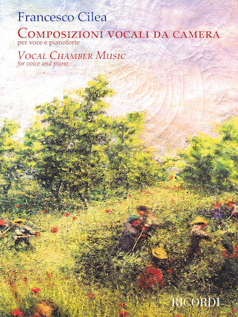 Cilea Vocal Chamber Music