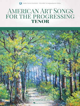 American Art Songs for the Progressing Singer - Tenor (With Online Accompaniments)