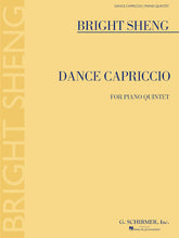 Sheng Dance Capriccio for Piano Quintet - Score and Parts