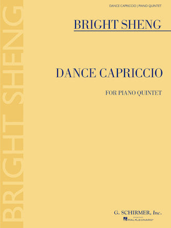 Sheng Dance Capriccio for Piano Quintet - Score and Parts