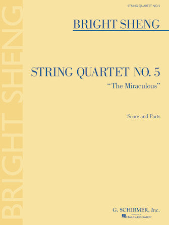 String Quartet No. 5 The Miraculous - Score and Parts